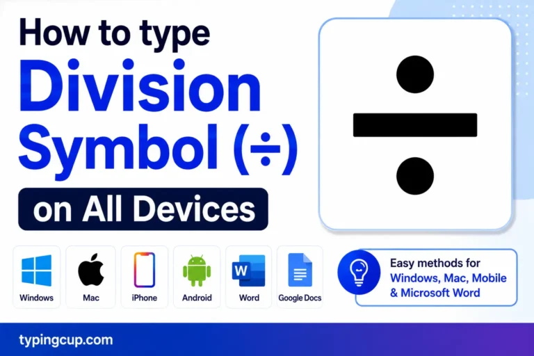 How to type Division Symbol (÷) of any device