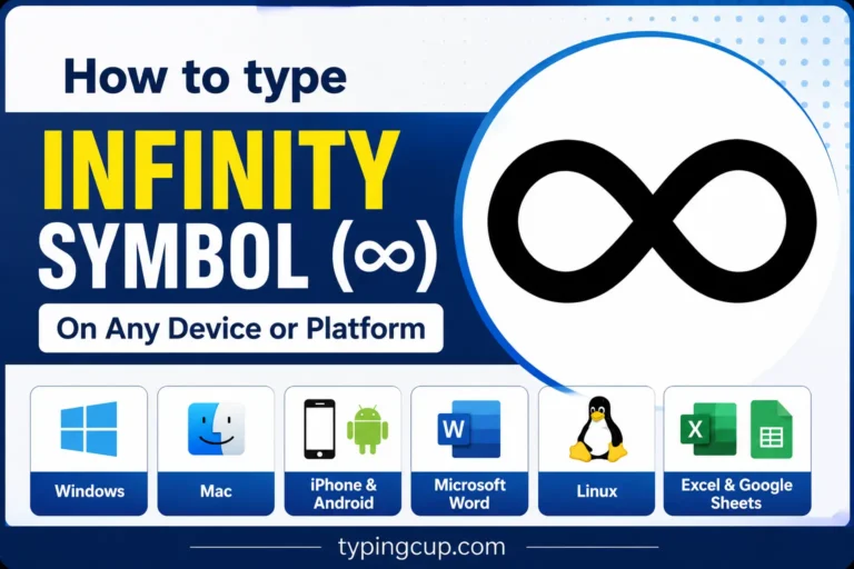 How to type Infinity Symbol (∞) of any device