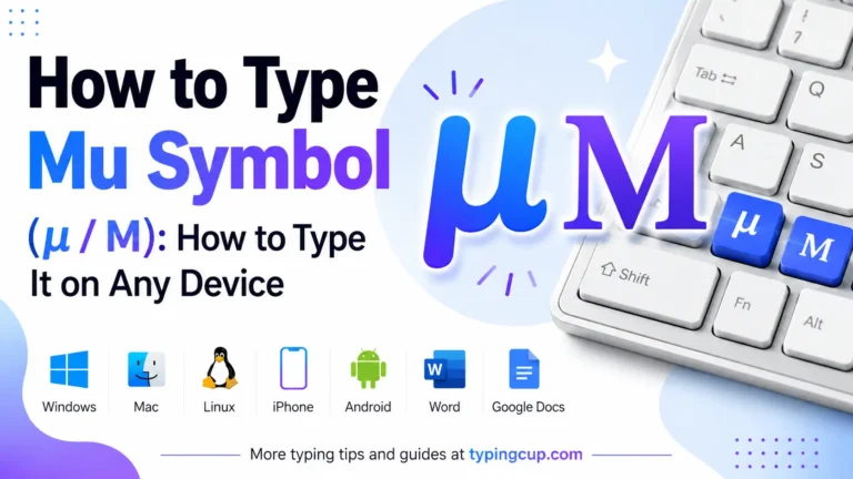 How to type Mu Symbol (μ µ Μ) of any device